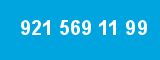 921 569 11 99
